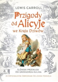 Przigody ôd Alicyje we Kraju Dziwōw - okładka książki