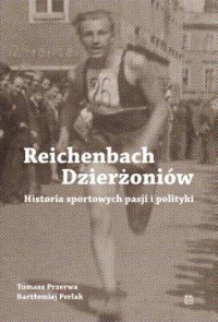 Reichenbach / Dzierżoniów. Historia - okładka książki