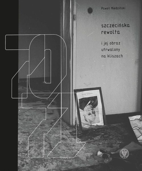 powiększ Szczecińska rewolta i jej obraz - okładka książki