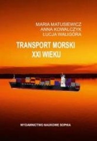 Transport morski XXI wieku - okładka książki