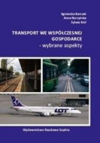 Transport we współczesnej gospodarce - okładka książki