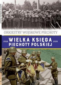 Wielka Księga Piechoty Polskiej - okładka książki