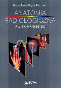 Anatomia radiologiczna RTG TK MR - okładka książki