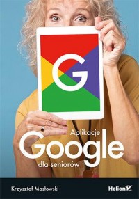 Aplikacje. Google dla seniorów - okładka książki