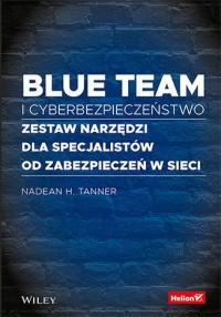 Blue team i cyberbezpieczeństwo - okładka książki