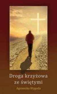 Droga Krzyżowa ze świętymi - okładka książki