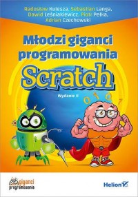 Młodzi giganci programowania Scratch - okładka książki