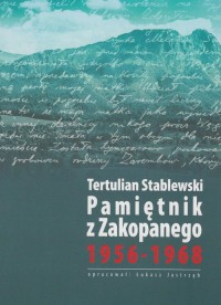 Pamiętnik z Zakopanego 1956-1968 - okładka książki