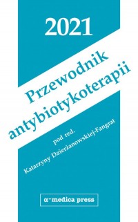 Przewodnik antybiotykoterapii 2021 - okładka książki