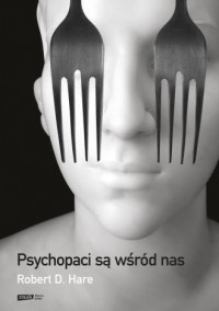 Psychopaci są wśród nas - okładka książki
