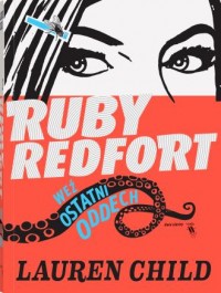 Ruby Redfort. Weź ostatni oddech - okładka książki