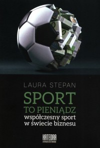 Sport to pieniądz - okładka książki