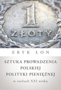 Sztuka prowadzenia polskiej polityki - okładka książki