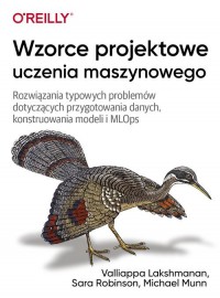 Wzorce projektowe uczenia maszynowego. - okładka książki