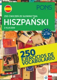 250 ćwiczeń ze słownictwa hiszpańskiego - okładka podręcznika