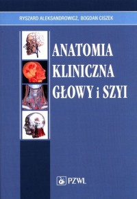 Anatomia kliniczna głowy i szyi - okładka książki