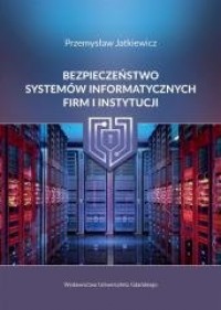 Bezpieczeństwo systemów informatycznych - okładka książki