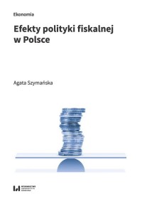 Efekty polityki fiskalnej w Polsce - okładka książki
