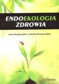 Endoekologia zdrowia - okładka książki
