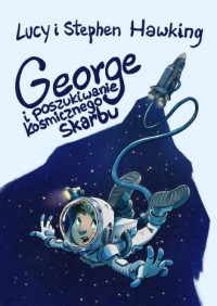 George i poszukiwanie kosmicznego - okładka książki