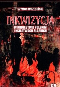 Inkwizycja w Królestwie Polskim - okładka książki