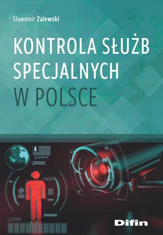 powiększ Kontrola służb specjalnych w Polsce - okładka książki