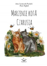Marzenie Kota Czarusia - okładka książki