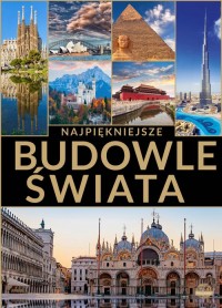 Najpiękniejsze budowle świata - okładka książki