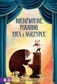 Niedźwiedź, pianino, pies i skrzypce - okładka książki