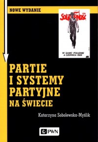 Partie i systemy partyjne na świecie - okładka książki