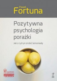 Pozytywna psychologia porażki jak - okładka książki