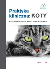 Praktyka kliniczna: koty - okładka książki
