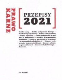 Prawo Karne. Przepisy 2021 - okładka książki