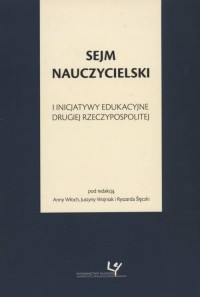 Sejm Nauczycielski i inicjatywy - okładka książki