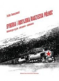 Syberia i rosyjska/radziecka Północ - okładka książki