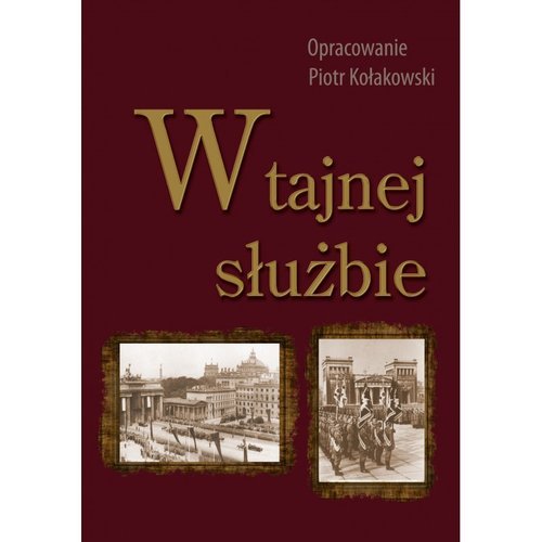 W tajnej służbie Wykłady płk. dypl. - okładka książki