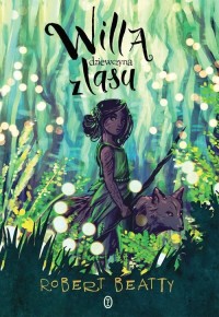 Willa, dziewczyna z lasu - okładka książki