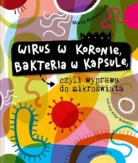 Wirus w koronie bakteria w kapsule - okładka książki