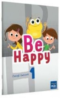 Be Happy! 1. Zeszyt ćwiczeń - okładka podręcznika