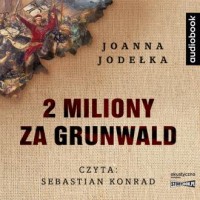 2 miliony za Grunwald (CD mp3) - pudełko audiobooku