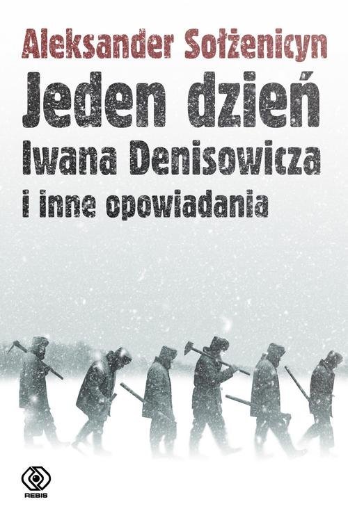 Jeden Dzień Książka Pdf Chomikuj Jeden dzień Iwana Denisowicza i inne opowiadania - Książka