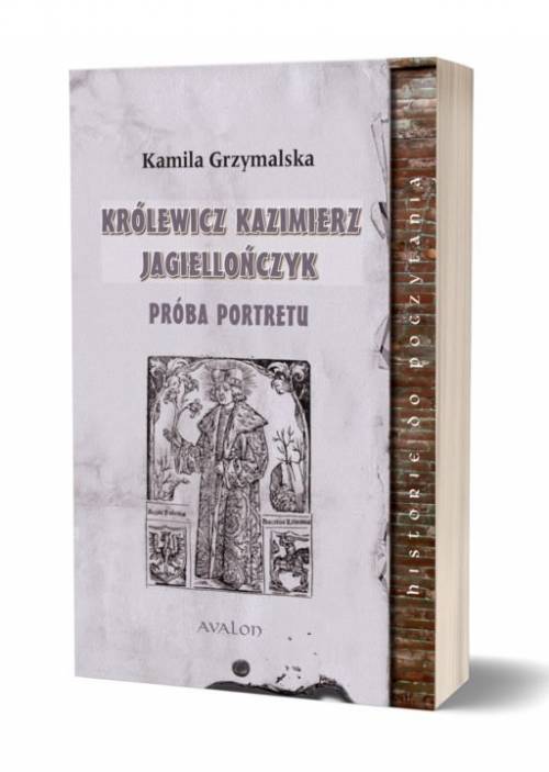 powiększ Królewicz Kazimierz Jagiellończyk. - okładka książki