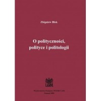 O polityczności, polityce i politologii - okładka książki