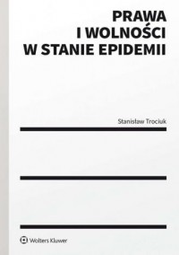 Prawa i wolności w stanie epidemii - okładka książki