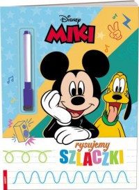 Rysujemy szlaczki Miki - okładka książki