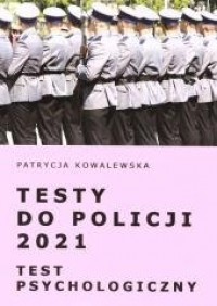Testy do Policji 2021. Test psychologiczny - okładka książki
