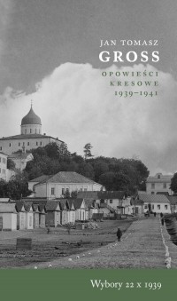 Wybory. Opowieści Kresowe 1939-1941. - okładka książki