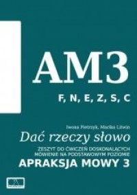 Dać rzeczy słowo. Apraksja mowy - okładka książki