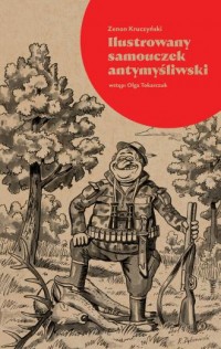 Ilustrowany samouczek antymyśliwski - okładka książki