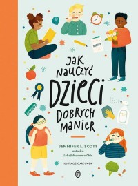 Jak nauczyć dzieci dobrych manier - okładka książki